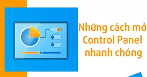 Cách nhanh chóng để truy cập Control Panel trên Windows