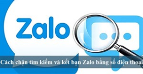 Làm thế nào để tắt tính năng tìm kiếm theo số điện thoại trên Zalo?